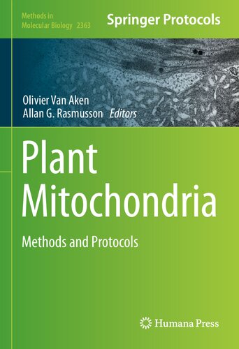 Plant Mitochondria Methods and Protocols