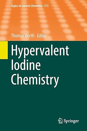Hypervalent Iodine Chemistry