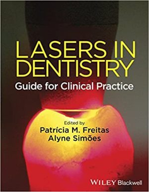 Lasers in Dentistry Guide for Clinical Practice
