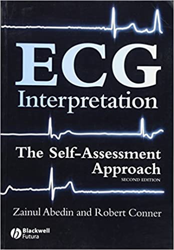ECG Interpretation The Self Assessment Approach 2nd Ed
