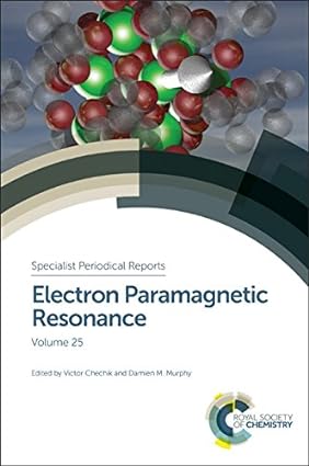 Electron Paramagnetic Resonance Volume 25