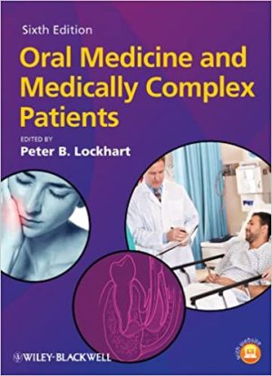 Oral Medicine and Medically Complex Patients 6th Edition