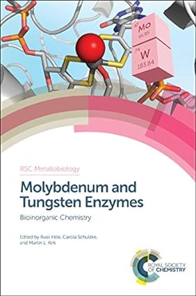 Molybdenum and Tungsten Enzymes Bioinorganic Chemistry