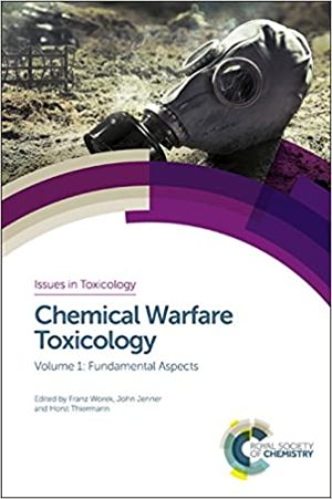 Chemical Warfare Toxicology Volume 1 Fundamental Aspects