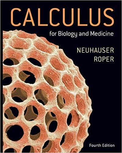 Calculus For Biology and Medicine 4th Edition