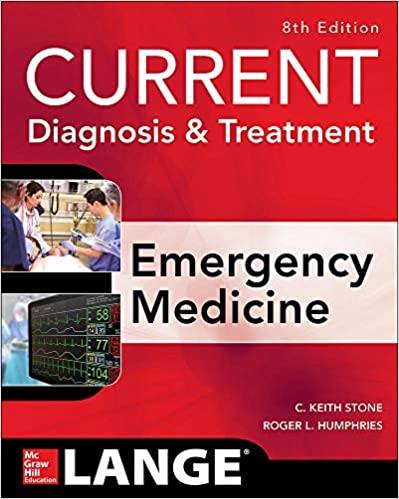 CURRENT Diagnosis and Treatment Emergency Medicine 8th Ed
