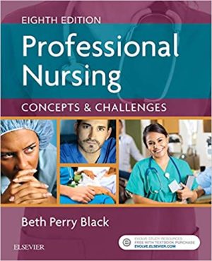 Professional Nursing Concepts & Challenges 8th Ed