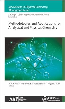 Methodologies and Applications for Analytical and Physical Chemistry