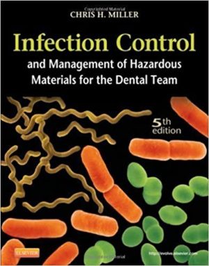 Infection Control And Management Of Hazardous Materials For The Dental Team 5th Ed