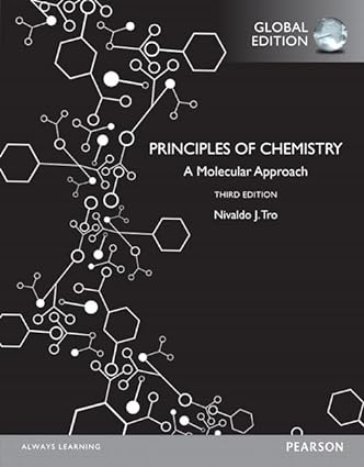 Principles of Chemistry A Molecular Approach 3rd Edition