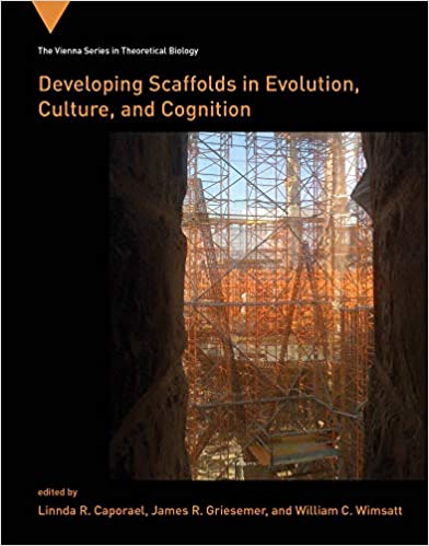 Developing scaffolds in evolution culture and cognition