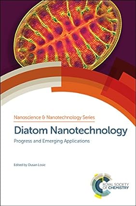 Diatom Nanotechnology Progress and Emerging Applications
