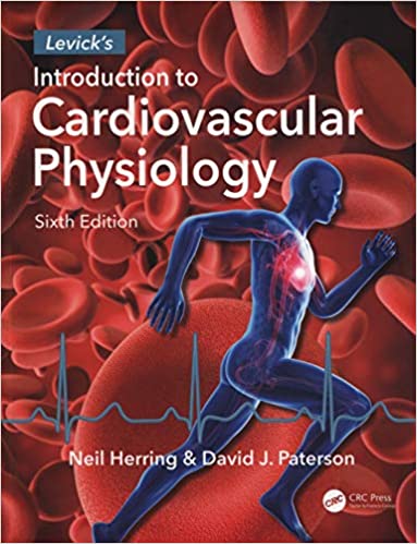 Levicks Introduction to Cardiovascular Physiology 6th Ed