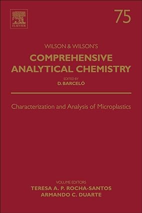 Characterization and Analysis of Microplastics Volume 75