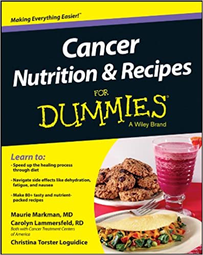 Cancer Nutrition & Recipes For Dummies