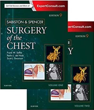 Sabiston and Spencer Surgery of the Chest 9th Ed