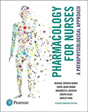 Pharmacology for Nurses A Pathophysiological Approach 2nd Edition