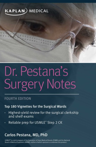 Dr Pestanas Surgery Notes Top 180 Vignettes for the Surgical Wards