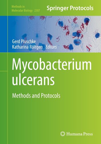 Mycobacterium ulcerans Methods and Protocols
