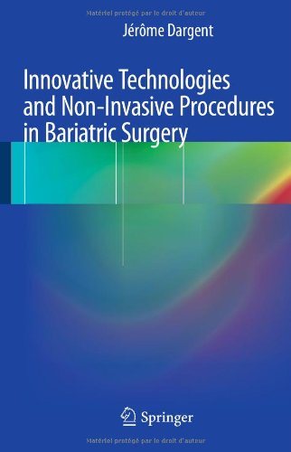 Innovative Technologies and Non Invasive Procedures in Bariatric Surgery