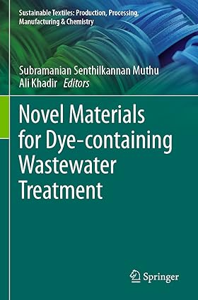 Novel Materials for Dye containing Wastewater Treatment