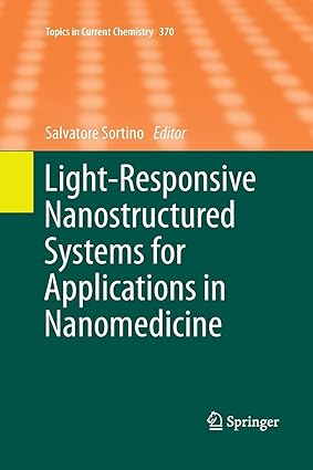 Light Responsive Nanostructured Systems for Applications in Nanomedicine