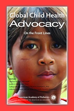 Global Child Health Advocacy On the Front Lines