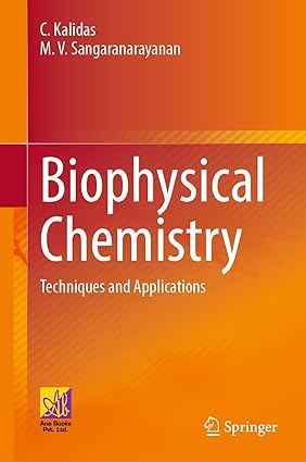 Biophysical Chemistry Techniques and Applications