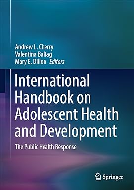 International Handbook on Adolescent Health and Development The Public Health Response