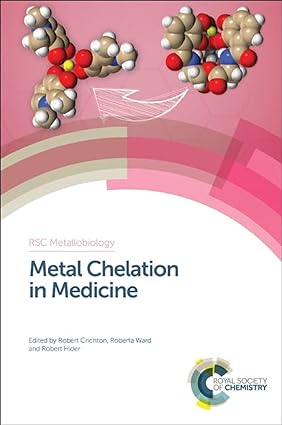 Metal Chelation in Medicine