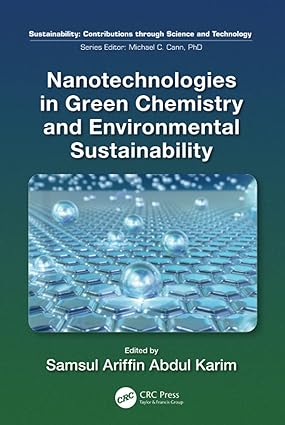 Nanotechnologies in Green Chemistry and Environmental Sustainability