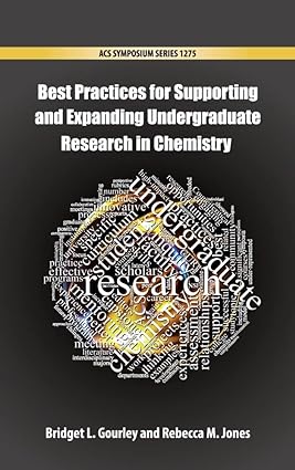Best Practices for Supporting and Expanding Undergraduate Research in Chemistry