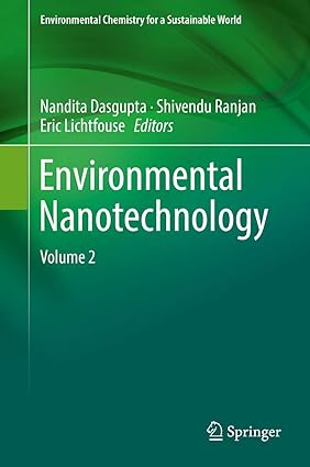 Environmental Nanotechnology Volume 2
