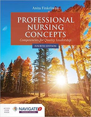 Professional Nursing Concepts Competencies for Quality Leadership 4th Ed