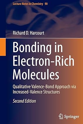 Bonding in Electron Rich Molecules Qualitative Valence Bond Approach via IncreasedValence Structures