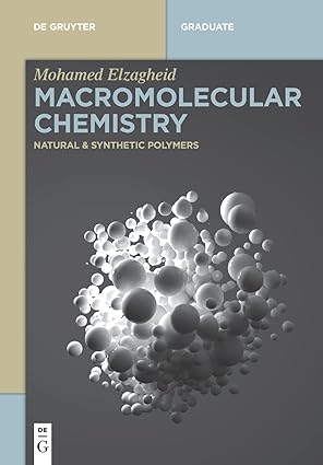 Macromolecular Chemistry Natural & Synthetic Polymers
