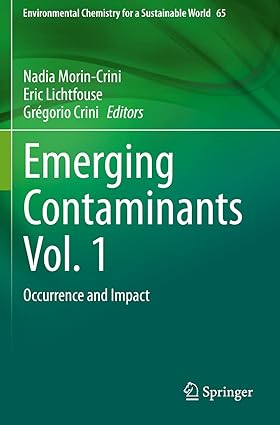 Emerging Contaminants Vol 1 Occurrence and Impact