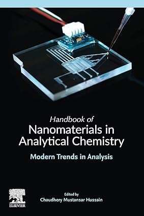 Handbook of Nanomaterials in Analytical Chemistry Modern Trends in Analysis