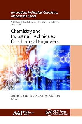 Chemistry and Industrial Techniques for Chemical Engineers