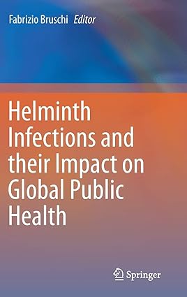 Helminth Infections and their Impact on Global Public Health
