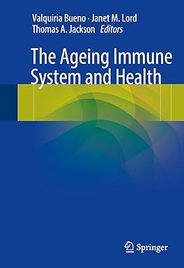 The Ageing Immune System and Health