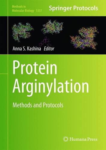 Protein Arginylation Methods and Protocols