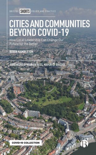 Cities and Communities Beyond COVID 19 How Local Leadership Can Change Our Future for the Better