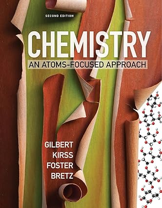 Chemistry An Atoms Focused Approach 2ndEdition