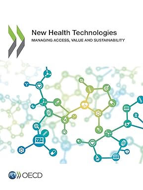 New Health Technologies Managing Access Value and Sustainability
