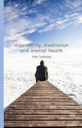 Masculinity Meditation and Mental Health