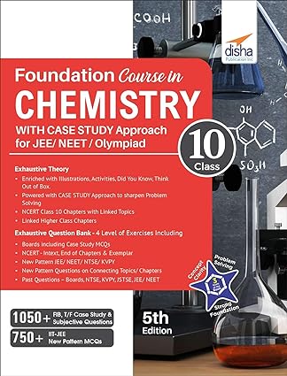 Foundation Course in Chemistry for JEE NEET Olympiad Class 10 with Case Study Approach