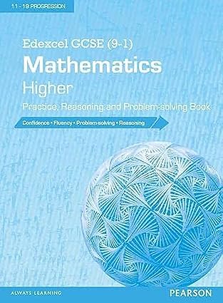 Edexcel Gcse 9 1 Mathematics Higher Practice Reasoning And Problem Solving Book