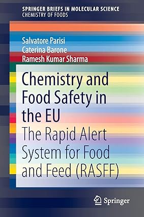 Chemistry and Food Safety in the EU The Rapid Alert System for Food and Feed