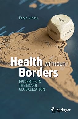 Health Without Borders Epidemics in the Era of Globalization